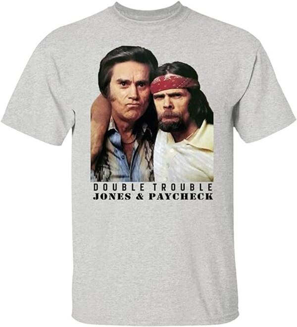 George Jones and Johnny Paycheck Double Trouble Shirt Gray Unisex S5XL Unisex T-Shirt S
George Jones and Johnny Paycheck Double Trouble Shirt Gray Unisex S5XL Unisex T-Shirt S