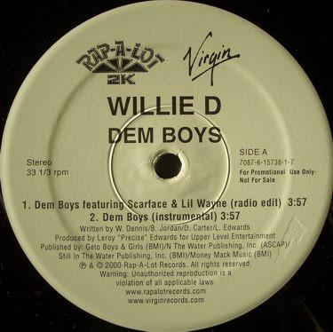 12inch Record WILLIE D - Dem Boys 708761573817 Rap-A-Lot 2K 2000 US Rap & Hip-Hop/R&B Used
12inch Record WILLIE D - Dem Boys 708761573817 Rap-A-Lot 2K 2000 US Rap & Hip-Hop/R&B Used