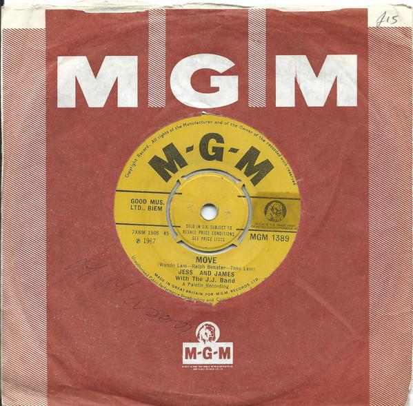 7inch Record JESS & JAMES, THE J.J. BAND - Move / What Was I Born For MGM1389 MGM Records 1967 UK Soul/Funk Used
7inch Record JESS & JAMES, THE J.J. BAND - Move / What Was I Born For MGM1389 MGM Records 1967 UK Soul/Funk Used
