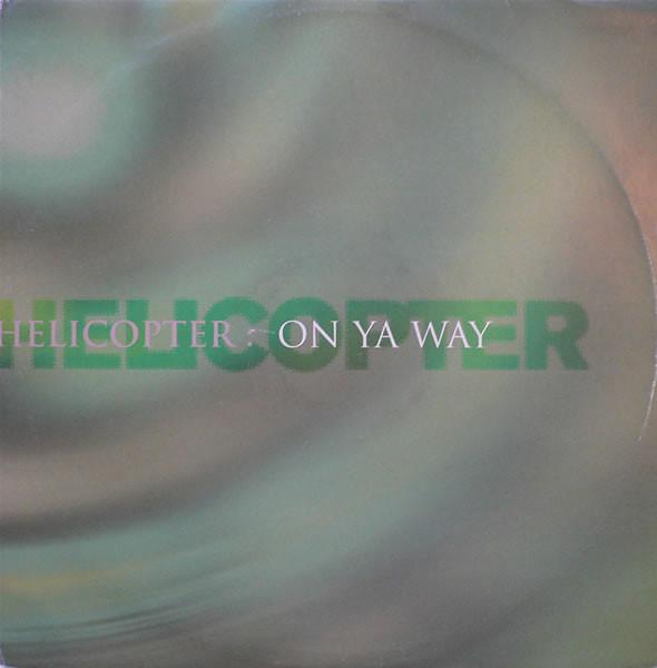 12-дюймова платівка HELICOPTER - On Ya Way SYSX27 Systematic 1996 UK Dance & Electronic Б/У
12-дюймова платівка HELICOPTER - On Ya Way SYSX27 Systematic 1996 UK Dance & Electronic Б/У