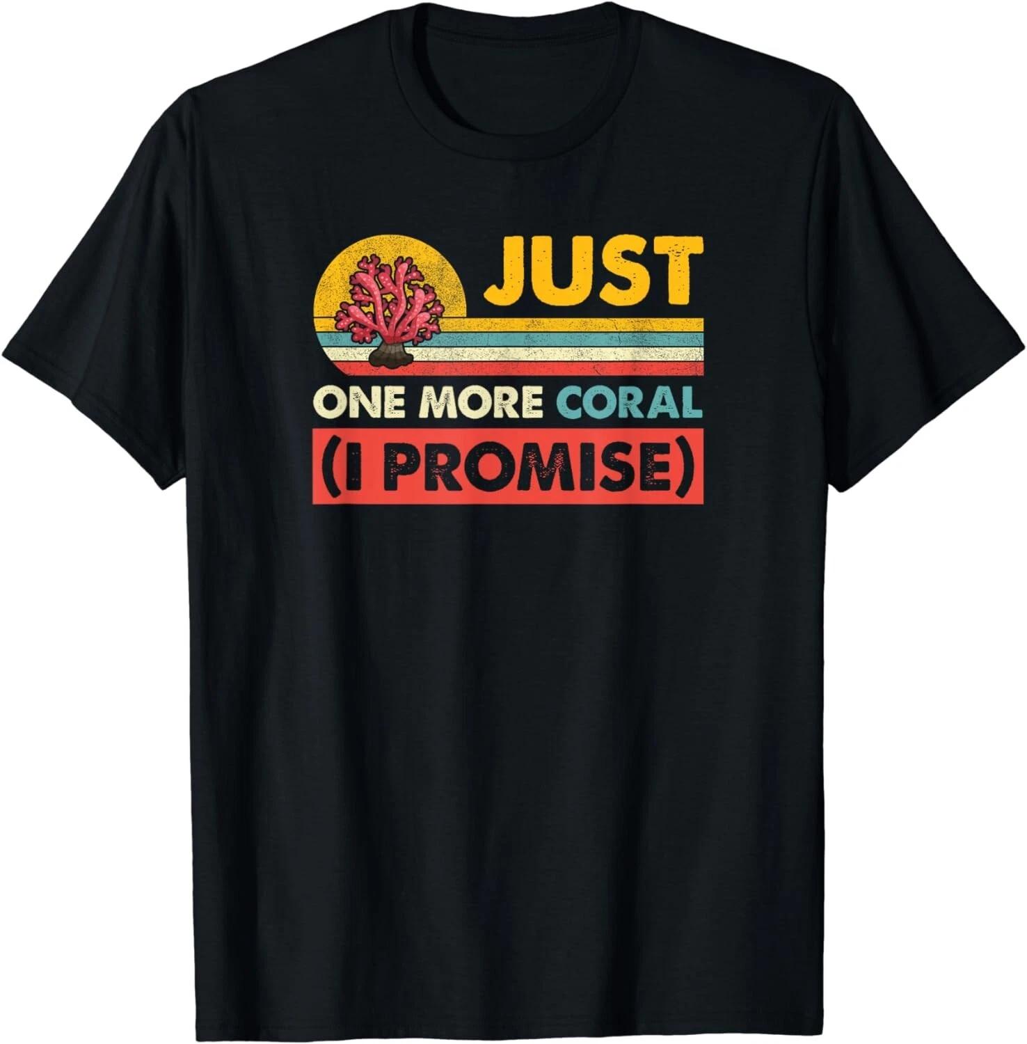 Just One More Coral I Promise Saltwater Aquarium Unisex T-Shirt 2XL
Just One More Coral I Promise Saltwater Aquarium Unisex T-Shirt 2XL