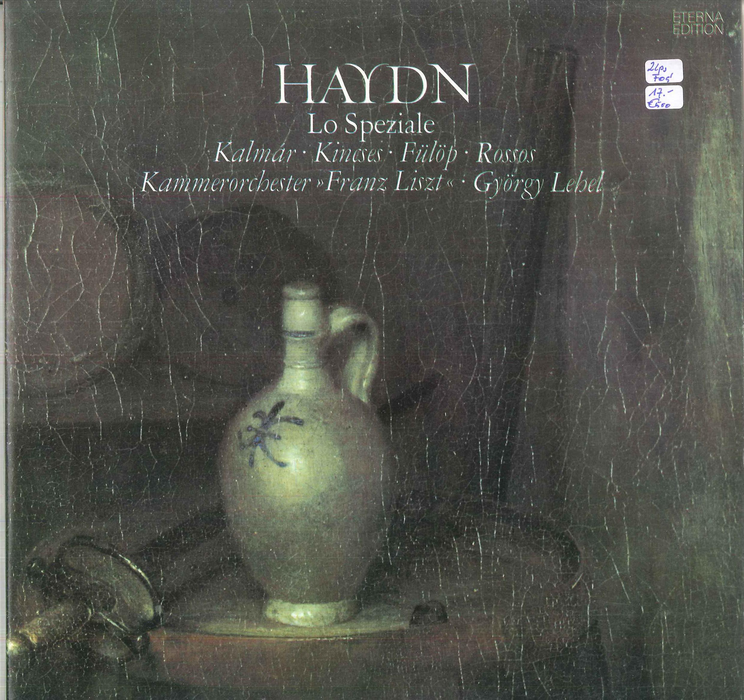 LP Record HAYDN, ATTILA FULOP, ISTVAN ROZSOS, - Lo Speziale 8274978 ETERNA Germany Classical Used
LP Record HAYDN, ATTILA FULOP, ISTVAN ROZSOS, - Lo Speziale 8274978 ETERNA Germany Classical Used