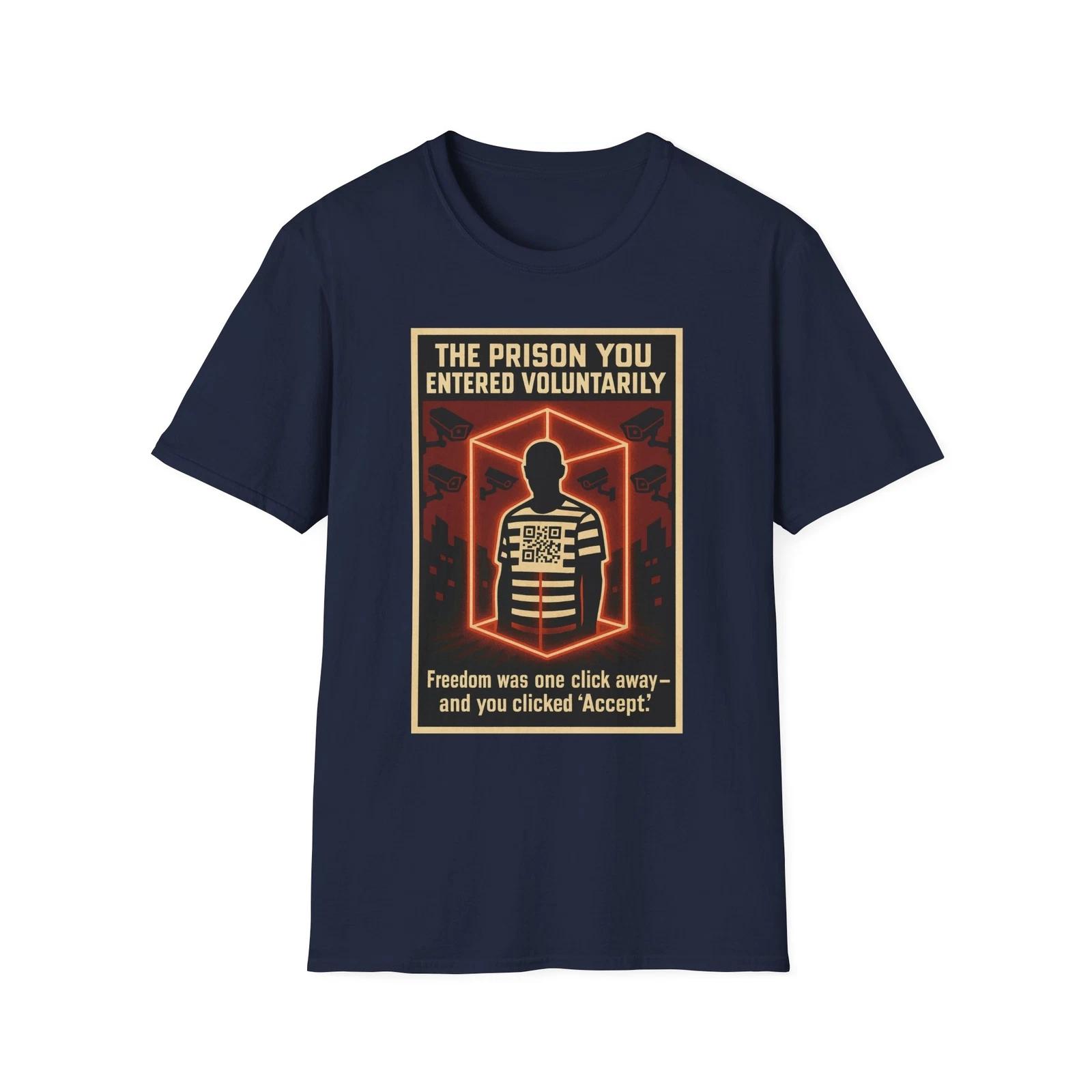 The Prison You Entered Voluntarily Shirt, Patriot Against Globalism Shirts, USA L
The Prison You Entered Voluntarily Shirt, Patriot Against Globalism Shirts, USA L