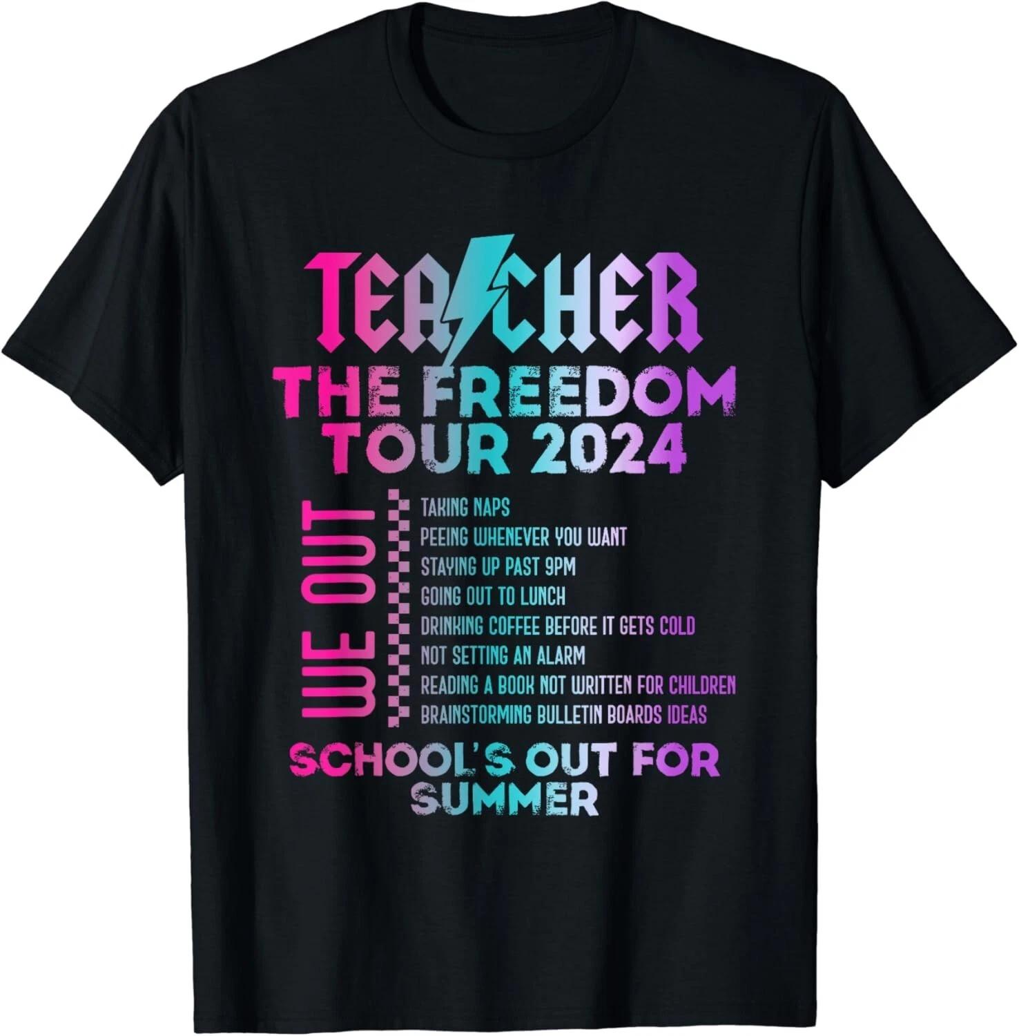Teacher The Freedom Tour 2024 Summer Last Day of School Gift Unisex T-Shirt L
Teacher The Freedom Tour 2024 Summer Last Day of School Gift Unisex T-Shirt L