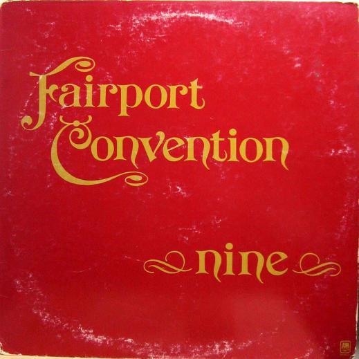 LP Record FAIRPORT CONVENTION Nine SP3603 AM Records 1973 US CountryFolk Used
LP Record FAIRPORT CONVENTION Nine SP3603 AM Records 1973 US CountryFolk Used