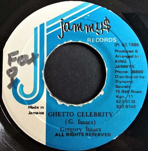 7inch Record GREGORY ISAACS - Ghetto Celebrity NONE Jammy s Records 1989 Jamaica Reggae, Ska & Dub Used
7inch Record GREGORY ISAACS - Ghetto Celebrity NONE Jammy s Records 1989 Jamaica Reggae, Ska & Dub Used