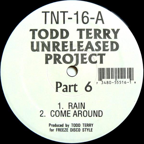 12inch Record TODD TERRY The Unreleased Project Part 6 TNT16 TNT Records 1994 US Dance Electronica Used
12inch Record TODD TERRY The Unreleased Project Part 6 TNT16 TNT Records 1994 US Dance Electronica Used