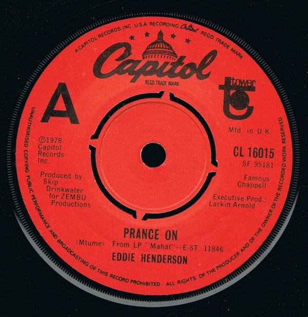 7inch Record EDDIE HENDERSON - Prance On CL16015 Capitol Records 1978 UK Soul/Funk Used
7inch Record EDDIE HENDERSON - Prance On CL16015 Capitol Records 1978 UK Soul/Funk Used