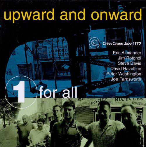 CD ONE FOR ALL - Upward And Onward CRISS1172CD Criss Cross Jaz 1999 Netherland ObiJazz Used
CD ONE FOR ALL - Upward And Onward CRISS1172CD Criss Cross Jaz 1999 Netherland ObiJazz Used