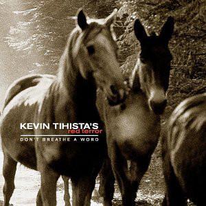 CD KEVIN TIHISTA S RED TERROR - Don t Breathe A Word 834562 Division One, A 2001 US Rock Used
CD KEVIN TIHISTA S RED TERROR - Don t Breathe A Word 834562 Division One, A 2001 US Rock Used