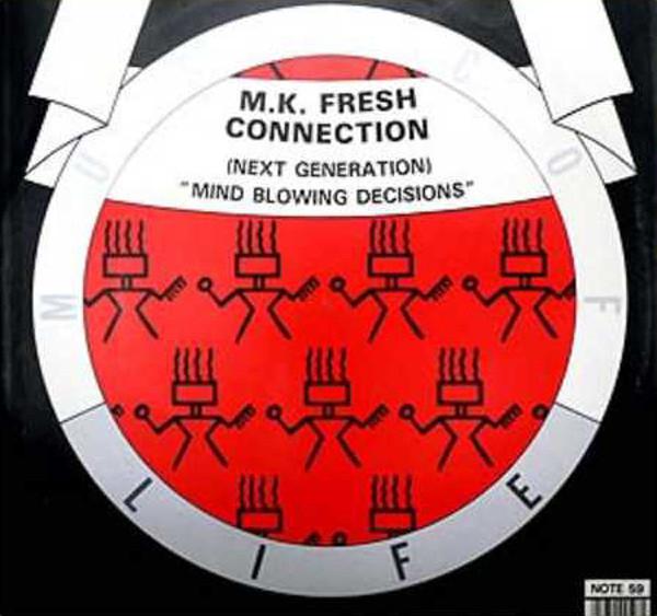 12inch Record M.K. FRESH CONNECTION - Mind Blowing Decisions NOTE59 Music Of Life 1992 UK Rap & Hip-Hop/R&B Used
12inch Record M.K. FRESH CONNECTION - Mind Blowing Decisions NOTE59 Music Of Life 1992 UK Rap & Hip-Hop/R&B Used