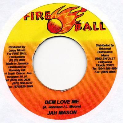 7inch Record JAH MASON - Dem Love Me none Fire Ball Recor 2001 Jamaica Reggae, Ska & Dub Used
7inch Record JAH MASON - Dem Love Me none Fire Ball Recor 2001 Jamaica Reggae, Ska & Dub Used