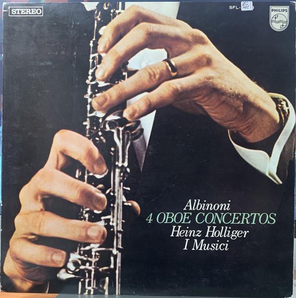 LP Record HEINZ HOLLIGER, I MUSICI - Albinoni 4 Oboe Concertos SFL8608 PHILIPS - Japan Classical Used
LP Record HEINZ HOLLIGER, I MUSICI - Albinoni 4 Oboe Concertos SFL8608 PHILIPS - Japan Classical Used