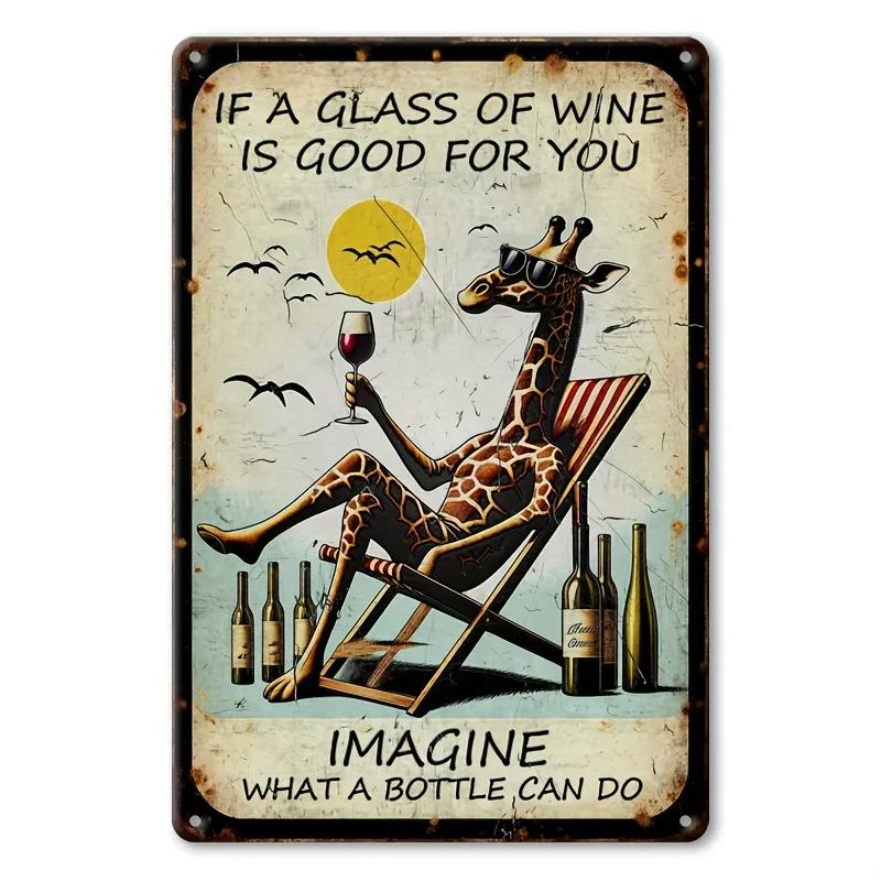 Vintage If a Glass of Wine is Good for You... Humor Giraffe Metal Sign Waterproof Wall Art Decor 20x30cm(7.8x11.8inch)
Vintage If a Glass of Wine is Good for You... Humor Giraffe Metal Sign Waterproof Wall Art Decor 20x30cm(7.8x11.8inch)