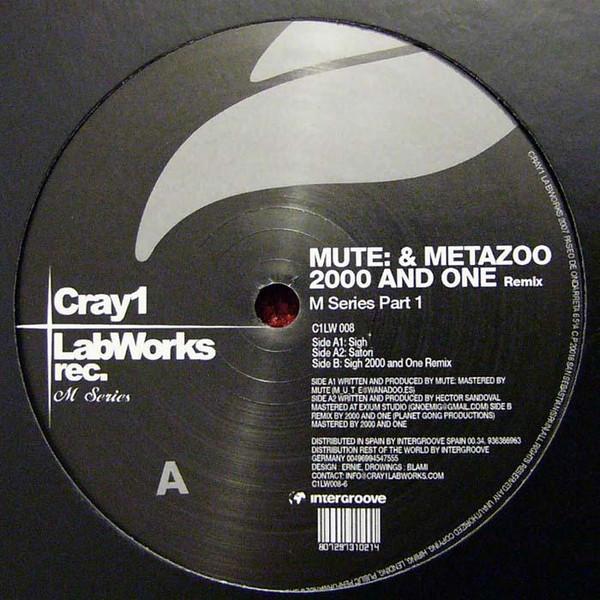 12inch Record MUTE: & METAZOO - M Series Part 1 C1LW008 Cray1 Labworks 2007 Spain Dance & Electronica Used
12inch Record MUTE: & METAZOO - M Series Part 1 C1LW008 Cray1 Labworks 2007 Spain Dance & Electronica Used
