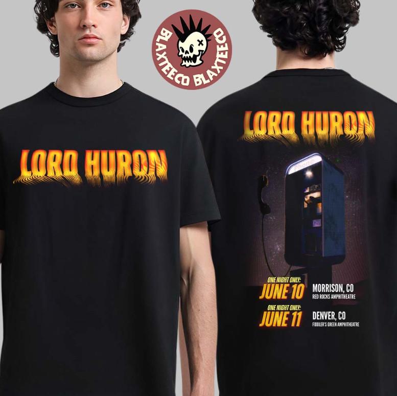 Lord Huron Colorado 2026 Shows On June 10 11 Two Sided TShirt Unisex T-Shirt S
Lord Huron Colorado 2026 Shows On June 10 11 Two Sided TShirt Unisex T-Shirt S