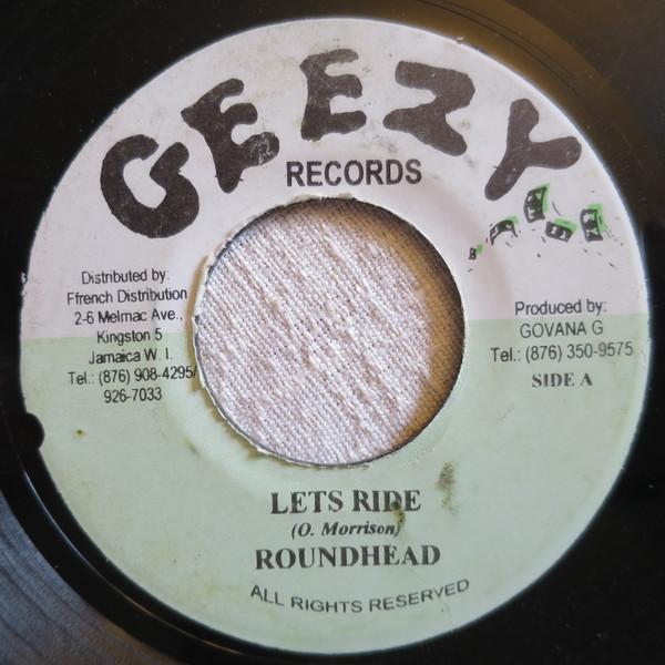 7inch Record ROUND HEAD - Lets Ride NONE Geezy Records 2002 Jamaica Reggae, Ska & Dub Used
7inch Record ROUND HEAD - Lets Ride NONE Geezy Records 2002 Jamaica Reggae, Ska & Dub Used