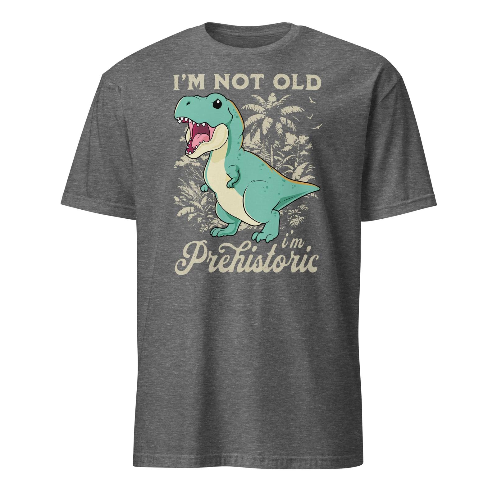 I m Not Old I m Prehistoric Funny T-Rex Dinosaur Fathers Day T-Shirt Size S-3XL 2XL
I m Not Old I m Prehistoric Funny T-Rex Dinosaur Fathers Day T-Shirt Size S-3XL 2XL