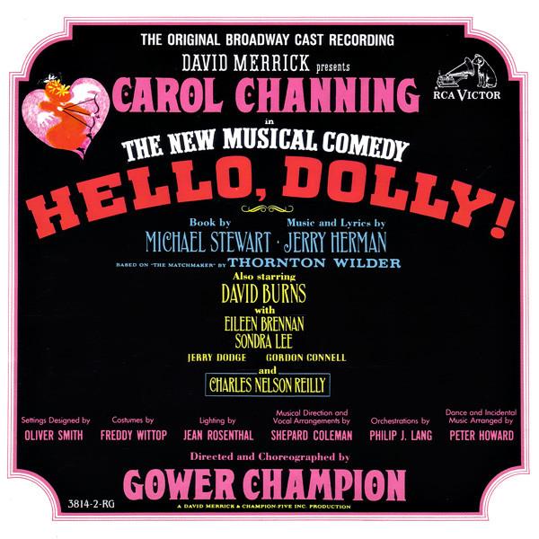 CD DAVID MERRICK, CAROL CHANNING - Hello, Dolly! (The Original Broadwa 38142RG RCA Victor 1990 US Soundtracks & Musicals Used
CD DAVID MERRICK, CAROL CHANNING - Hello, Dolly! (The Original Broadwa 38142RG RCA Victor 1990 US Soundtracks & Musicals Used