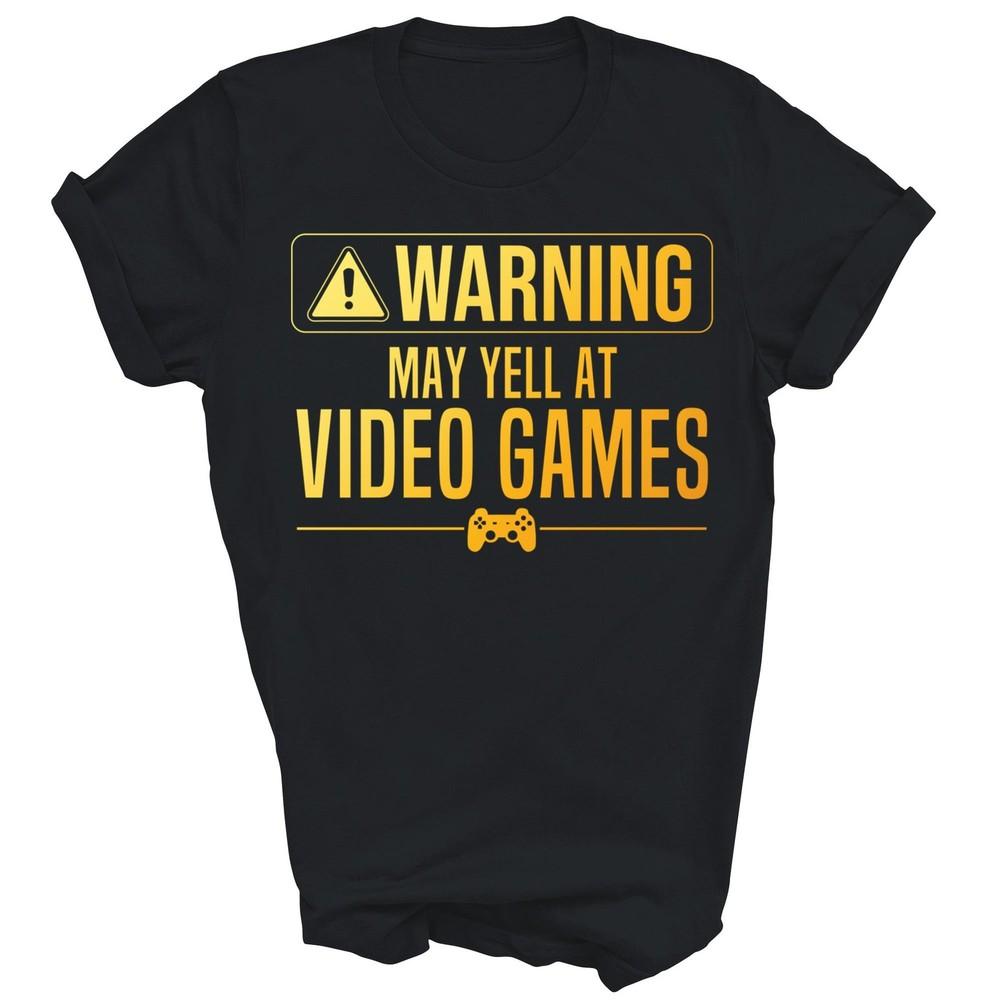 Warning May Yell At Video Games Gaming Unisex Shirt Gift 2XL
Warning May Yell At Video Games Gaming Unisex Shirt Gift 2XL
