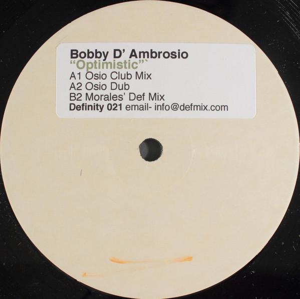 12inch Record BOBBY D AMBROSIO - Optimistic DEFINITY021 Definity Record 2003 US Dance & Electronica Used
12inch Record BOBBY D AMBROSIO - Optimistic DEFINITY021 Definity Record 2003 US Dance & Electronica Used