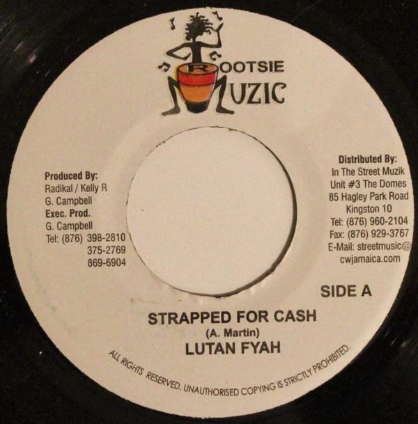 7inch Record LUTAN FYAH / RADIKAL - Strapped For Cash / Gunz NONE Rootsie Muzic Jamaica Reggae, Ska & Dub Used
7inch Record LUTAN FYAH / RADIKAL - Strapped For Cash / Gunz NONE Rootsie Muzic Jamaica Reggae, Ska & Dub Used