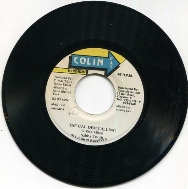 7inch Record SABA TOOTH / SLY & ROBBIE - The Gal Dem Calling / Callaloo Bed NONE Colin Fat Recor 1994 Jamaica Reggae, Ska & Dub Used
7inch Record SABA TOOTH / SLY & ROBBIE - The Gal Dem Calling / Callaloo Bed NONE Colin Fat Recor 1994 Jamaica Reggae, Ska & Dub Used