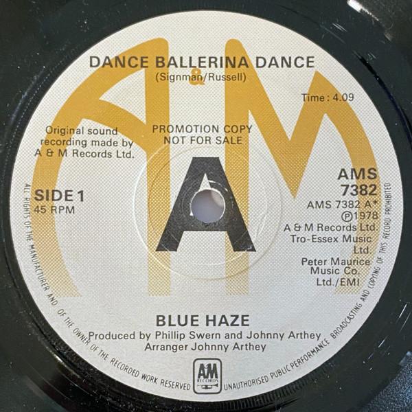 7-дюймовая пластинка BLUE HAZE - Dance Ballerina Dance AMS7382PROMO A&M Records 1978 UK Поп Б/У
7-дюймовая пластинка BLUE HAZE - Dance Ballerina Dance AMS7382PROMO A&M Records 1978 UK Поп Б/У