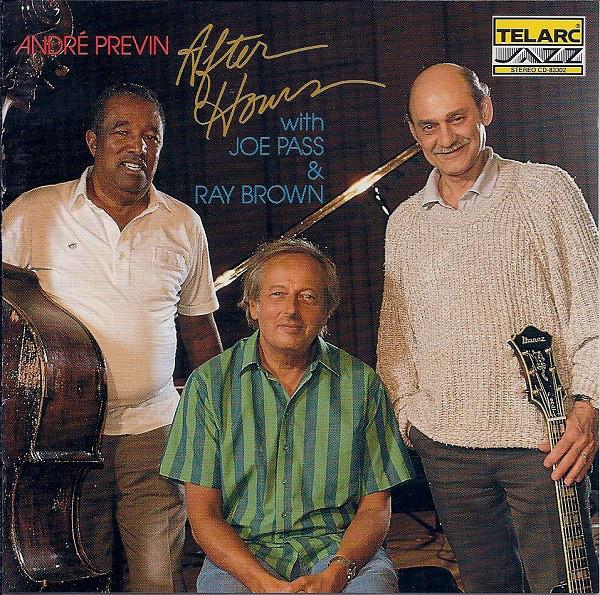 CD ANDR PREVIN, JOE PASS & RAY BROWN - After Hours CD83302 Telarc Jazz 1989 US Jazz Used
CD ANDR PREVIN, JOE PASS & RAY BROWN - After Hours CD83302 Telarc Jazz 1989 US Jazz Used