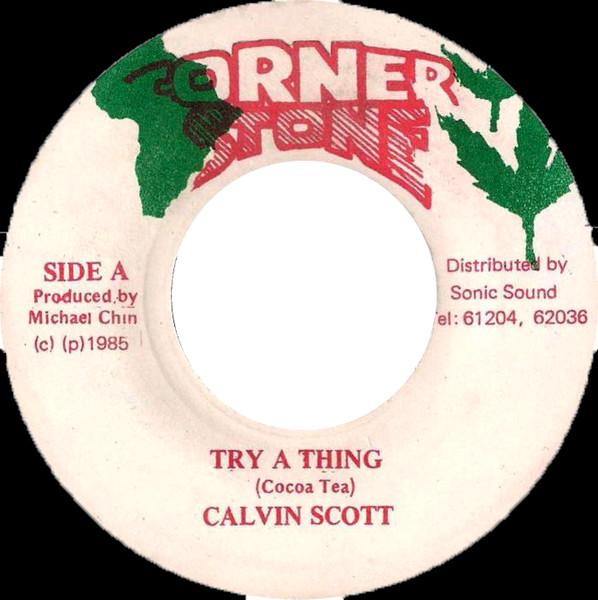 7inch Record CALVIN SCOTT Try A Thing NONE Corner Stone 1985 Jamaica Reggae Ska Dub Used
7inch Record CALVIN SCOTT Try A Thing NONE Corner Stone 1985 Jamaica Reggae Ska Dub Used