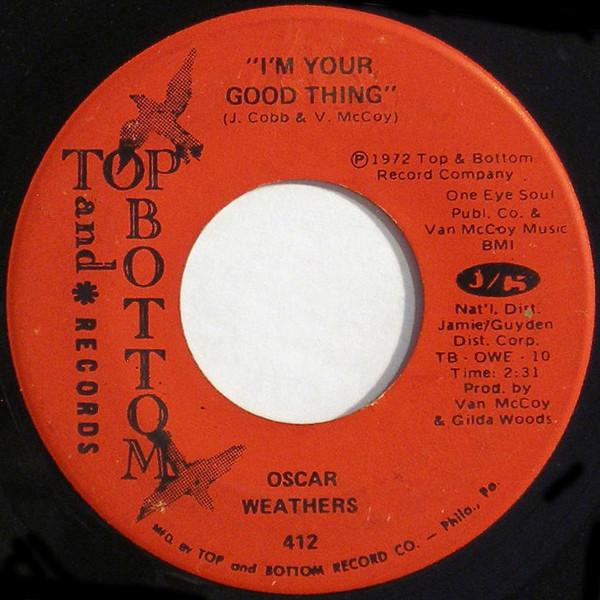 7inch Record OSCAR WEATHERS - Pledging My Love 412 Top And Bottom 1972 US Soul/Funk Used
7inch Record OSCAR WEATHERS - Pledging My Love 412 Top And Bottom 1972 US Soul/Funk Used