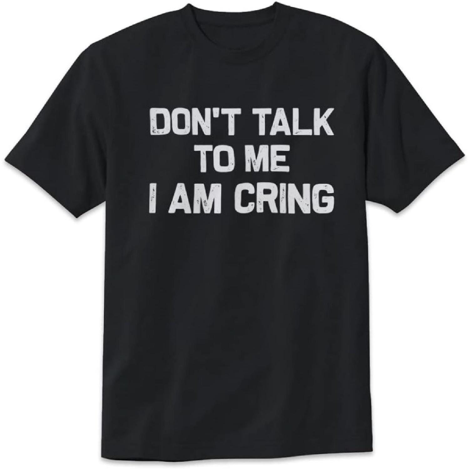 Don t Talk to me i am cring T-Shirt Funny Gifts Design Tee Short Sleeve Unisex Shirt, Black #1, 3X-Large XXXXXL чорний
Don t Talk to me i am cring T-Shirt Funny Gifts Design Tee Short Sleeve Unisex Shirt, Black #1, 3X-Large XXXXXL чорний