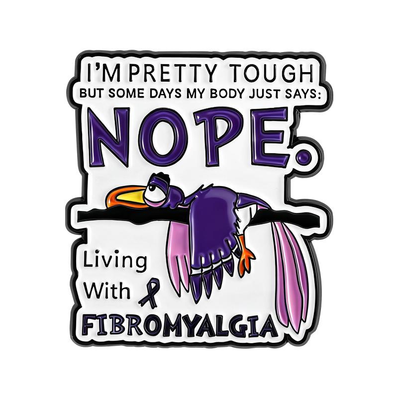 Fibromyalgia awareness Enamel Pins I m Pretty Tough Brooches Lapel Badges Cute Cartoon Health Care Jewelry Gift for Friends
Fibromyalgia awareness Enamel Pins I m Pretty Tough Brooches Lapel Badges Cute Cartoon Health Care Jewelry Gift for Friends
