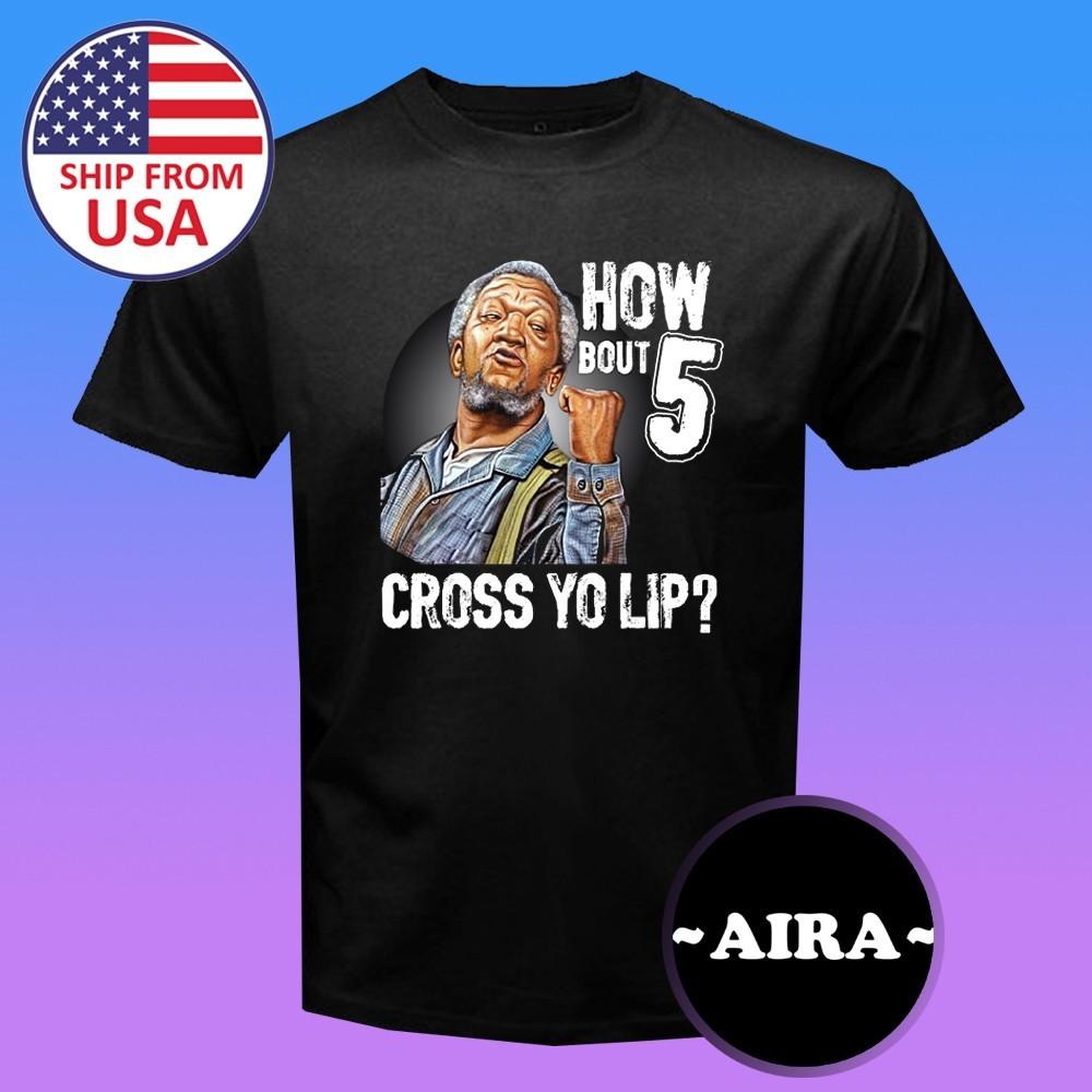 Sanford and Son Cross Your Lip Slogan Retro 70 s TV Show Men s Black Size S-5XL 3XL
Sanford and Son Cross Your Lip Slogan Retro 70 s TV Show Men s Black Size S-5XL 3XL