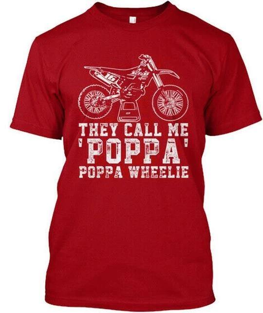 Wear The Poppa Wheelie Shirt Classic - T shirt Made in the USA Size S to 5XL 2XL
Wear The Poppa Wheelie Shirt Classic - T shirt Made in the USA Size S to 5XL 2XL