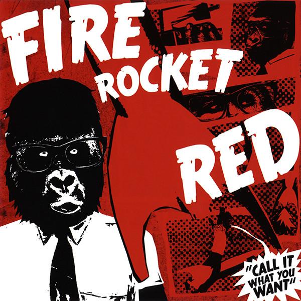 CD FIRE ROCKET RED - Call It What You Want RADC020 Radtone Music 2007 Japan ObiRock Used
CD FIRE ROCKET RED - Call It What You Want RADC020 Radtone Music 2007 Japan ObiRock Used