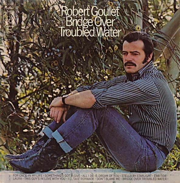 LP Record ROBERT GOULET - Bridge Over Troubled Water KH31107 HARMONY 1971 US Country Used
LP Record ROBERT GOULET - Bridge Over Troubled Water KH31107 HARMONY 1971 US Country Used