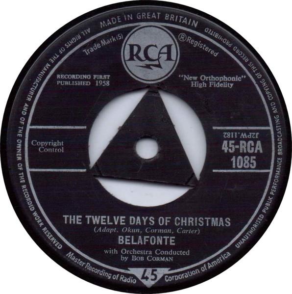 7inch Record HARRY BELAFONTE, BOB CORMAN S ORCHE - The Twelve Days Of Christmas 45RCA1085 RCA 1958 UK Pop Used
7inch Record HARRY BELAFONTE, BOB CORMAN S ORCHE - The Twelve Days Of Christmas 45RCA1085 RCA 1958 UK Pop Used