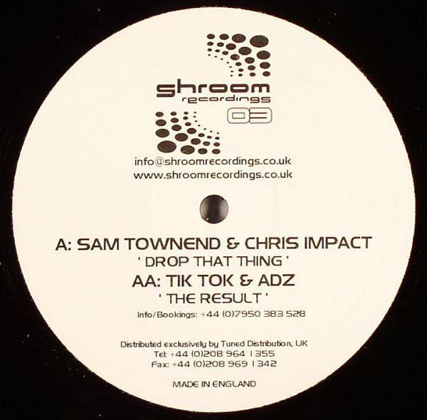 12inch Record SAM TOWNEND & CHRIS IMPACT / TIK TO - Drop That Thing / The Result SHR03 Shroom Recordin 2005 UK Dance & Electronica Used
12inch Record SAM TOWNEND & CHRIS IMPACT / TIK TO - Drop That Thing / The Result SHR03 Shroom Recordin 2005 UK Dance & Electronica Used