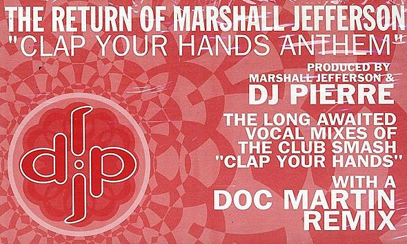 12-дюймовая пластинка DJ PIERRE & MARSHALL JEFFERSON, JAN - Clap Your Hands Anthem DJP02 DJP Records 2001 US Танцевальная и Электронная Б/У
12-дюймовая пластинка DJ PIERRE & MARSHALL JEFFERSON, JAN - Clap Your Hands Anthem DJP02 DJP Records 2001 US Танцевальная и Электронная Б/У