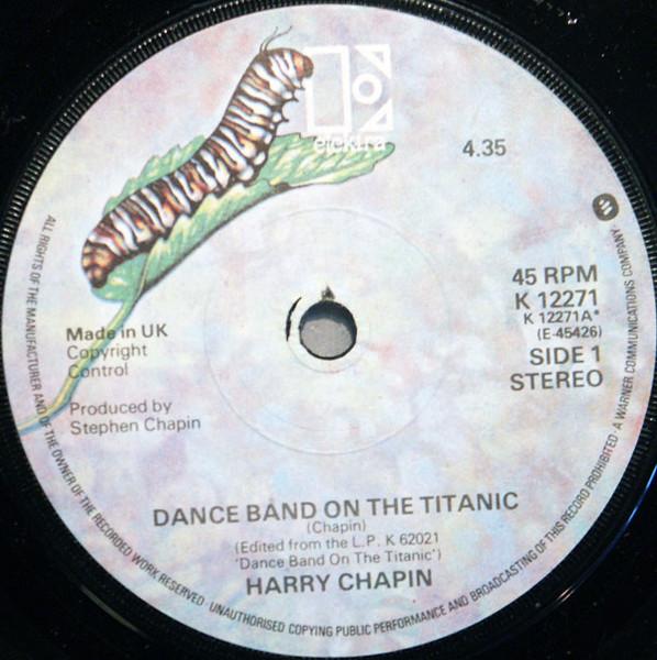7inch Record HARRY CHAPIN - Dance Band On The Titanic K12271 Elektra 1977 UK Rock Used
7inch Record HARRY CHAPIN - Dance Band On The Titanic K12271 Elektra 1977 UK Rock Used