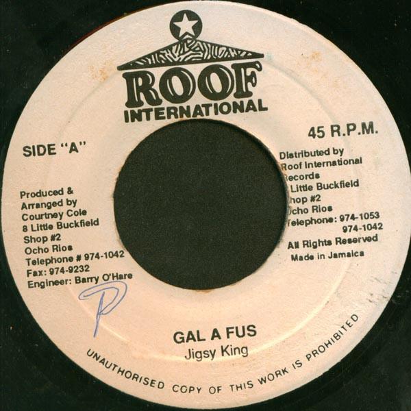 7inch Record JIGSY KING - Gal A Fus NONE Roof Internatio Jamaica Reggae, Ska & Dub Used
7inch Record JIGSY KING - Gal A Fus NONE Roof Internatio Jamaica Reggae, Ska & Dub Used
