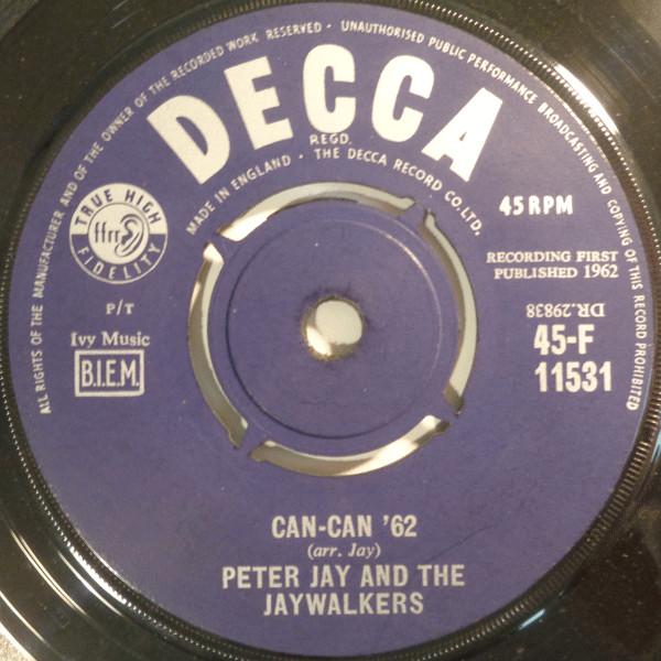 7inch Record PETER JAY & THE JAYWALKERS - Can-Can 62 45F11531 Decca 1962 UK Rock Used
7inch Record PETER JAY & THE JAYWALKERS - Can-Can 62 45F11531 Decca 1962 UK Rock Used