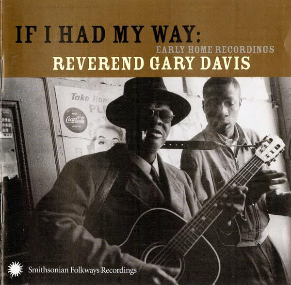 CD DAVIS, GARY -REVEREND- - If I Had Way SFWCD40123 Smithsonian Fol 2003 Japan Blues Used
CD DAVIS, GARY -REVEREND- - If I Had Way SFWCD40123 Smithsonian Fol 2003 Japan Blues Used
