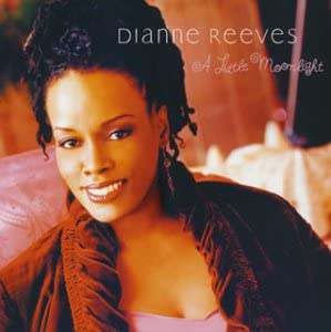 CD DIANNE REEVES - Little Moonlight (CCCD) TOCJ66214 Blue Note 2003 Japan Obi Jazz
CD DIANNE REEVES - Little Moonlight (CCCD) TOCJ66214 Blue Note 2003 Japan Obi Jazz