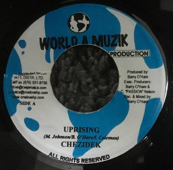 7inch Record CHEZIDEK - Uprising NONE World A Muzik Jamaica Reggae, Ska & Dub Used
7inch Record CHEZIDEK - Uprising NONE World A Muzik Jamaica Reggae, Ska & Dub Used