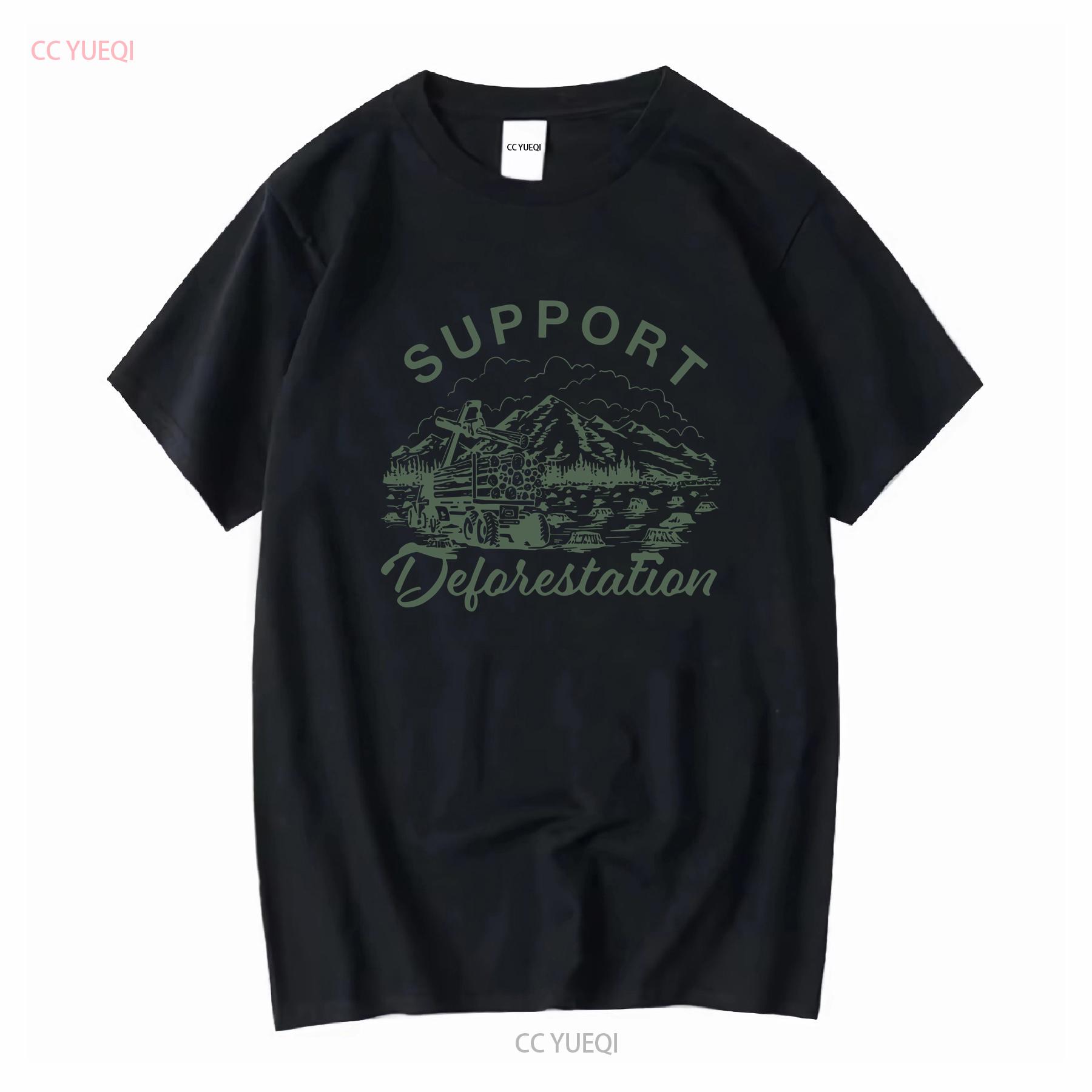 Support Deforestation T Shirt Funny Sarcastic Ironic Nature Forest Gen Z vintage Washed streetwear Comfortable Stretched Casual 4XL
Support Deforestation T Shirt Funny Sarcastic Ironic Nature Forest Gen Z vintage Washed streetwear Comfortable Stretched Casual 4XL