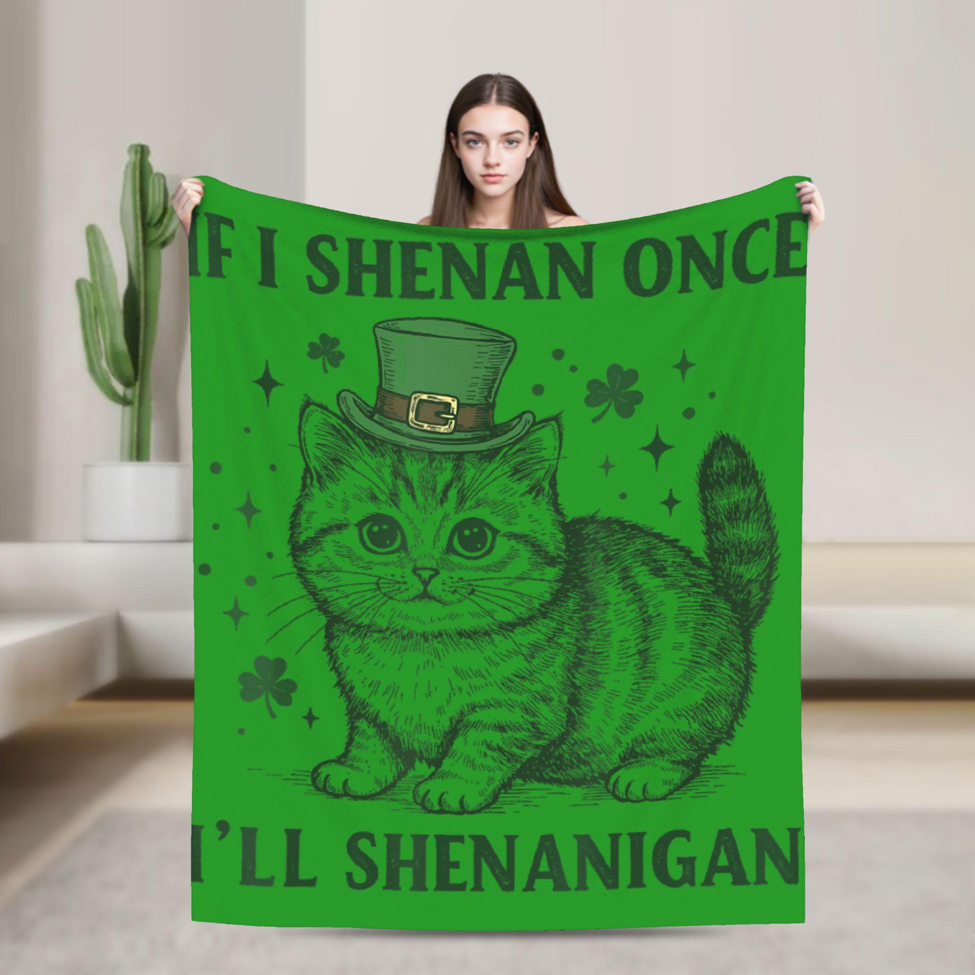 If I Shenan Once Ill Shenanigan cat Shenanigan Super Warm Blanket Plush Throw Blanket Comfortable Bedroom Flannel Bedspread 75x100cm (30x40inch)
If I Shenan Once Ill Shenanigan cat Shenanigan Super Warm Blanket Plush Throw Blanket Comfortable Bedroom Flannel Bedspread 75x100cm (30x40inch)