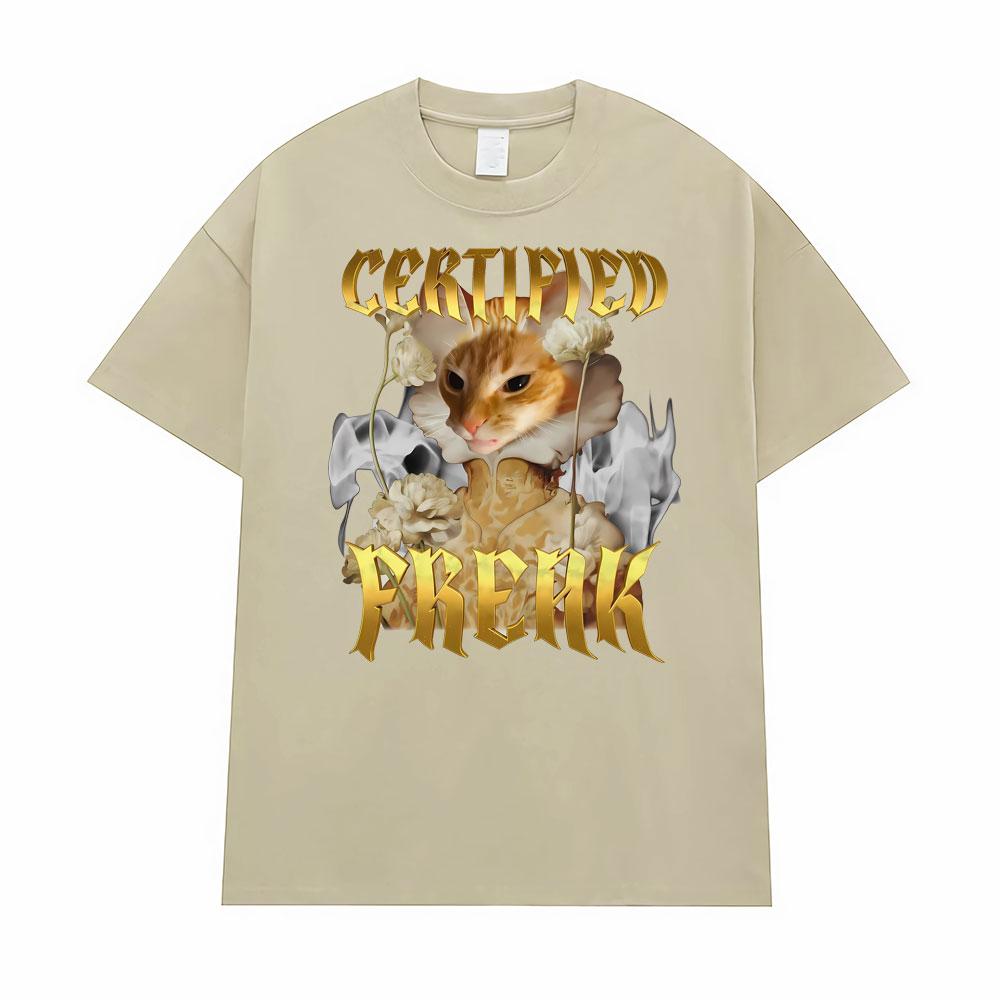 Certified Freak Cat Meme Retro T Shirt Fashion Humor Short Sleeve Tee Shirt Unisex Women Casual Cotton Oversized Tshirt Streetwear 4XL
Certified Freak Cat Meme Retro T Shirt Fashion Humor Short Sleeve Tee Shirt Unisex Women Casual Cotton Oversized Tshirt Streetwear 4XL