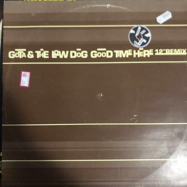 12inch Record GOTA & THE LOW DOG - Good Time Here (12 Remix) 12RPL006 RPL Records Lt 1995 UK Dance & Electronica Used
12inch Record GOTA & THE LOW DOG - Good Time Here (12 Remix) 12RPL006 RPL Records Lt 1995 UK Dance & Electronica Used